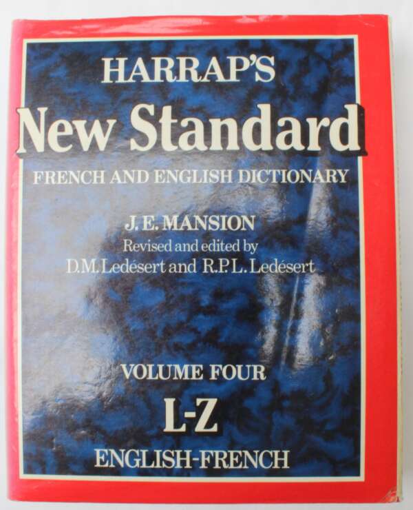 Harrap's New Standard French and English Dictionary, Volume 4, English-French, L-Z