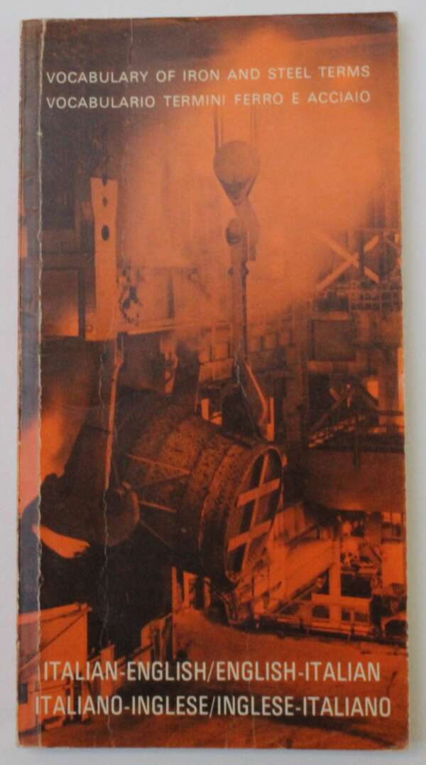 Vocabulary of Iron and Steel Terms (English & Italian)