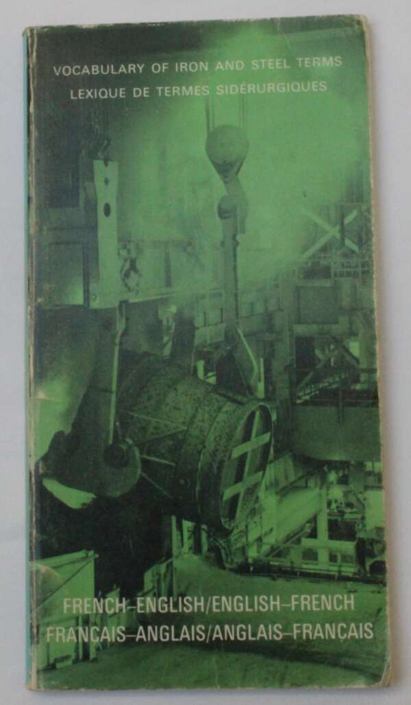 Vocabulary of Iron and Steel Terms (English & French)