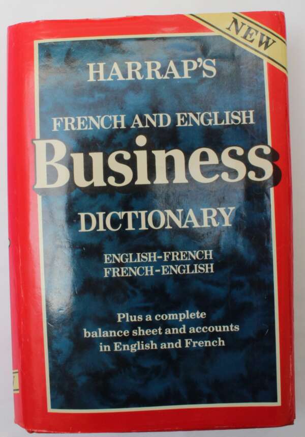 Harrap's French and English Business Dictionary