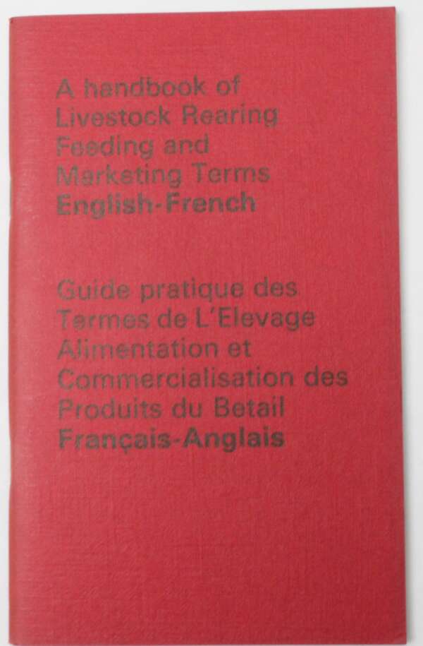 A Handbook of Livestock Rearing Feeding and Marketing Terms