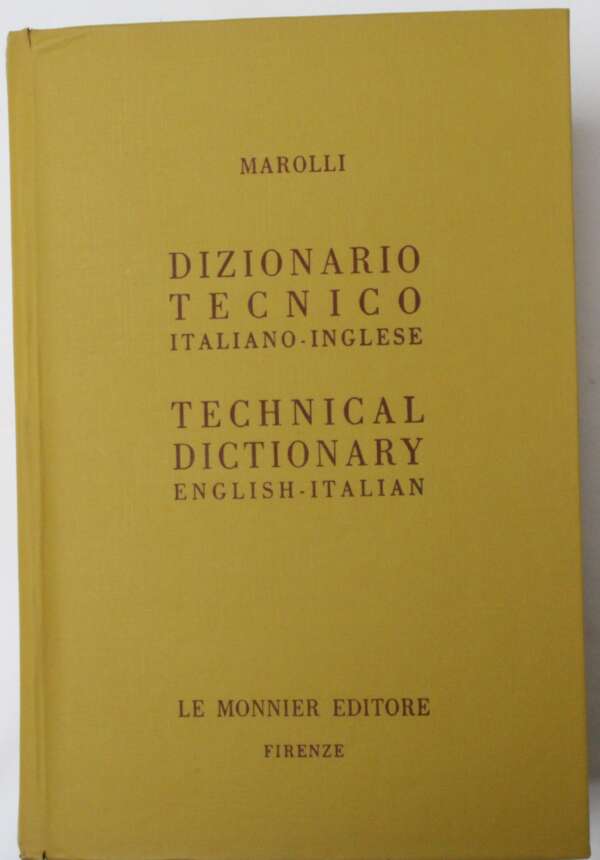 Dizionario Tecnico; Technical Dictionary; English-Italian (& Tavole/Tables)