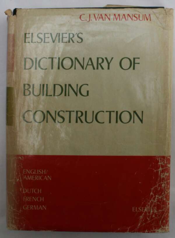Elsevier's Dictionary of Building Construction