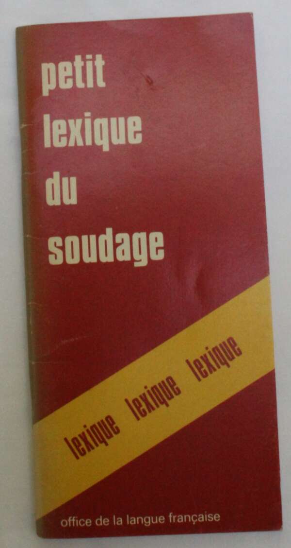 Petit Lexique du Soudage