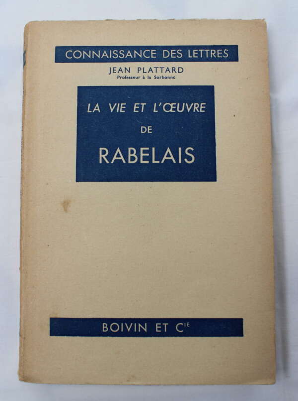 La Vie et L'Oeuvre de Rabelais