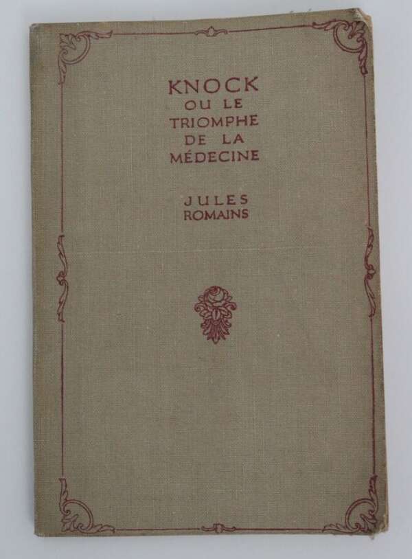 Knock ou le Triomphe de la Médecine