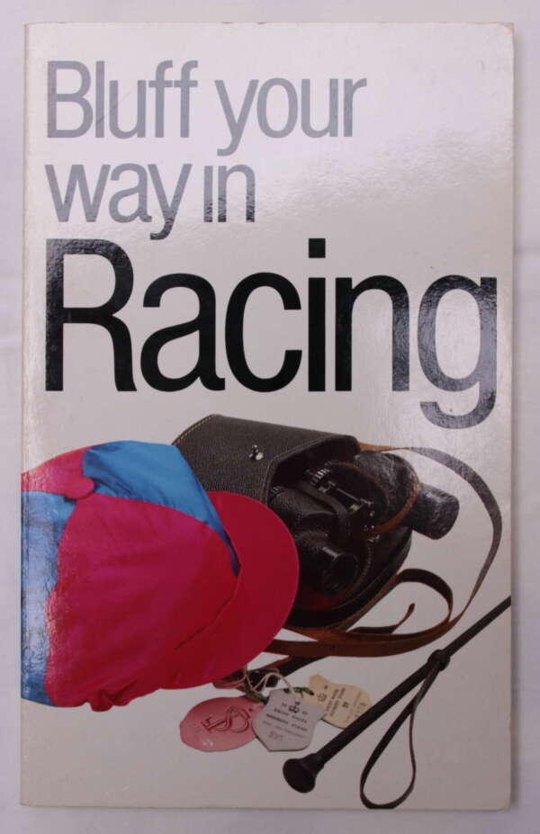 Bluff Your Way in Racing